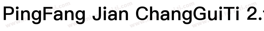 PingFang Jian ChangGuiTi 2.ttf字体转换